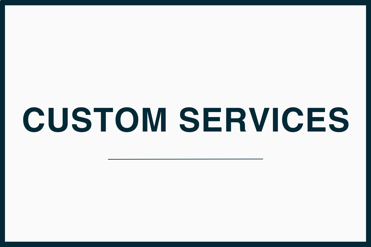 Custom services